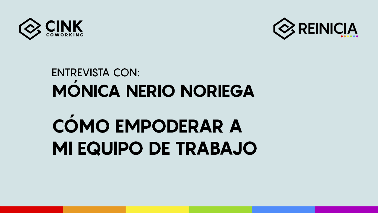 ¿Cómo empoderar a mi equipo de trabajo? | REINICIA